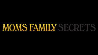 Moms Family Secrets